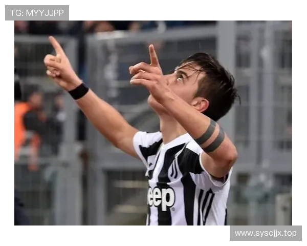 迪巴拉持续提升职业态度 为球队注入新活力